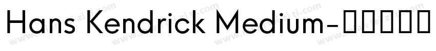 Hans Kendrick Medium字体转换